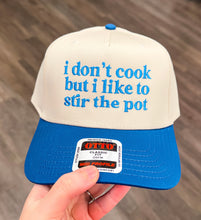 Load image into Gallery viewer, I Don’t Cook But I Like To Stir The Pot
