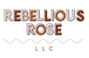 Rebellious Rose LLC